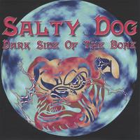 Salty Dog : Dark Side Of The Bone