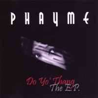 Phayme : do yo thang the ep