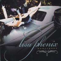 Lisa Phenix : Homegrown