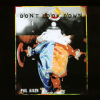 PHIL AIKEN: Don't Look Down