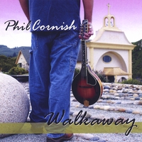 Phil Cornish : Walkaway