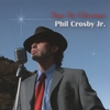 PHIL CROSBY JR.: Time For Christmas