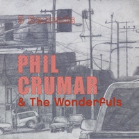 Phil Crumar and the Wonderfuls : 5 seconds