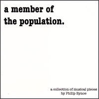 Philip Bynoe : a member of the population