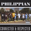 PHILIPPIAN: Connected & Respected