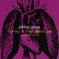 Philip Price : Honey In The Chemicals