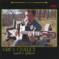 Reynold Philipsek : Grey Chalet