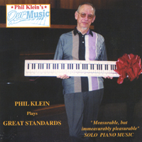 PHIL KLEIN: Phil Klein Plays Great Standards