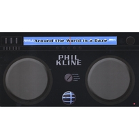 Phil Kline : Around the World in a Daze (2 DVDs)