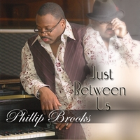 PHILLIP BROOKS: Just Between Us
