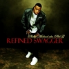 PHILLIP MICHAEL AKA PHIL G.: Refined Swagger