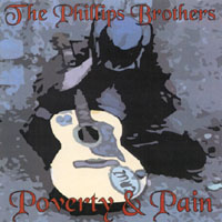 The Phillips Brothers : Poverty & Pain