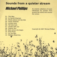Michael Phillips : Sounds From a Quieter Stream