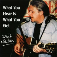 Phil Newton : What You Hear Is What You Get