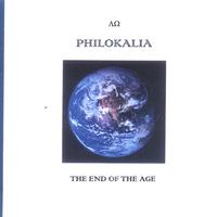 Philokalia : The End of the Age