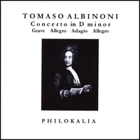 Philokalia : Albinoni - Concerto in D minor