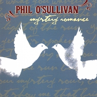 Phil O'Sullivan : Mystery Romance