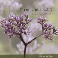 Phil and Sue Fortin : From the Heart