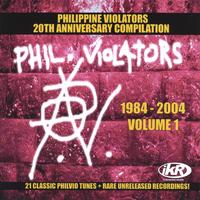 Philippine Violators : Philippine Violators 1984-2004 Vol.1