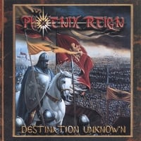 Phoenix Reign : Destination Unknown