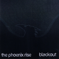The Phoenix Rise : Blackout