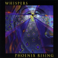 Phoenix Rising : Whispers