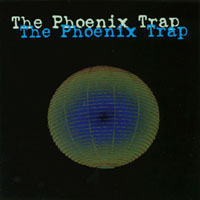The Phoenix Trap : The Phoenix Trap