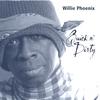 WILLIE PHOENIX: Quick n' Dirty