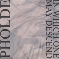Pholde : Inwhich One May Descend