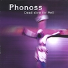 PHONOSS: Dead Slow For Hell