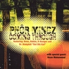 PHOR MINDZ: Coming Through