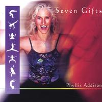 Phyllis Addison : Seven Gifts