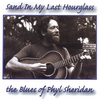 PHYL SHERIDAN: Sand In My Last Hourglass