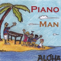 Piano Man : Aloha