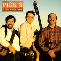 Pick 3 : A Good Woman's Love