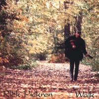 Rick Pickren : Walk