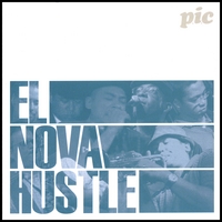 P.I.C: El Nova Hustle