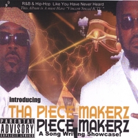 THA PIECEMAKERZ: A Song Writing Showcase!
