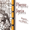 PIERRE JORIS: Routes, Not Roots