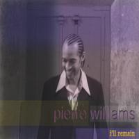 Pierre' Williams : I'll Remain