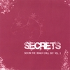 SECRETS: Sex On The Beach Chill Out Vol. 1