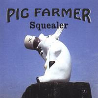 Pig Farmer : Squealer