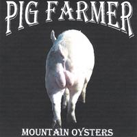Pig Farmer : Mountain Oysters