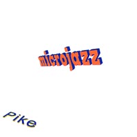 Kevin Pike : microjazz