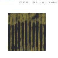 mrs pilgrimm : mrs pilgrimm