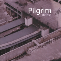 PILGRIM: Lifeless