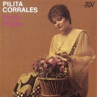 PILITA CORRALES: Musika Pilipina