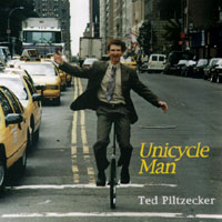 Ted Piltzecker : Unicycle Man