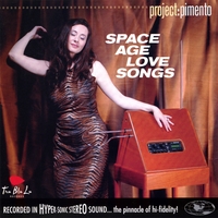 Project: Pimento : Space Age Love Songs