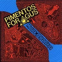 PIMENTOS FOR GUS: Musica Psycoustica